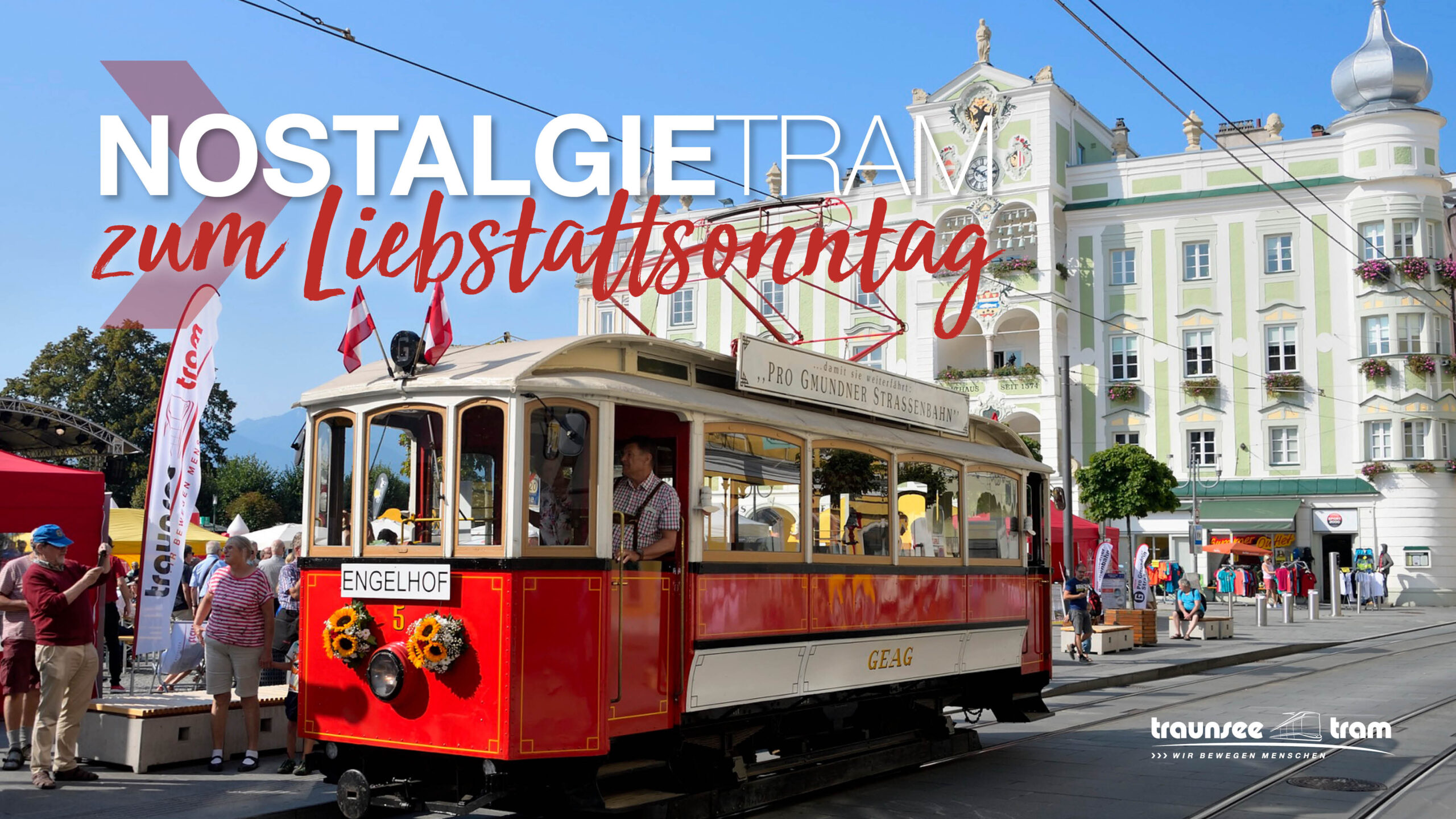 Nostalgietram fährt zum Liebstattsonntag durch Gmunden